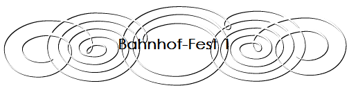 Bahnhof-Fest 1